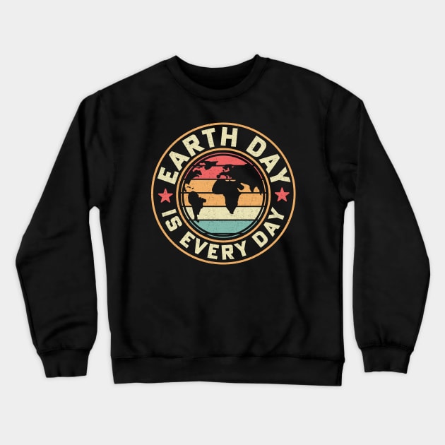 Earth Day is Everyday Crewneck Sweatshirt by DavidBriotArt